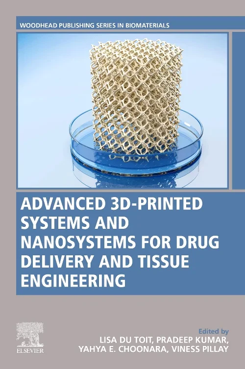 Coperta cărții "Advanced 3D-Printed Systems and Nanosystems for Drug Delivery and Tissue Engineering" de autor necunoscut
