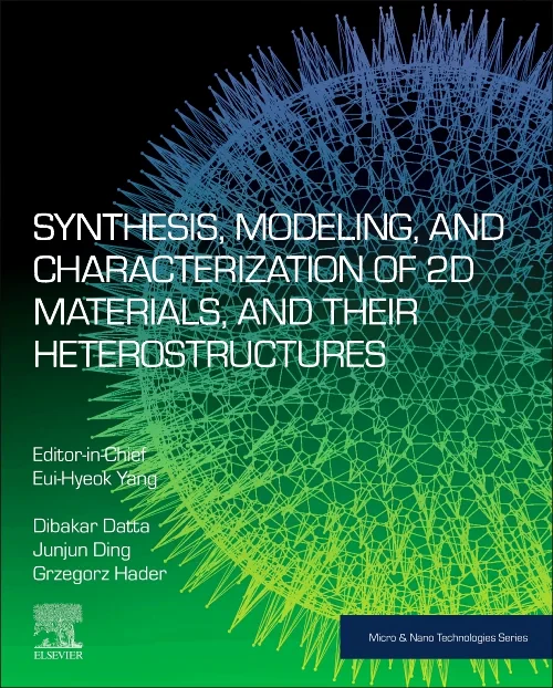 Coperta cărții "Synthesis, Modelling and Characterization of 2D Materials and their Heterostructures" de autor necunoscut