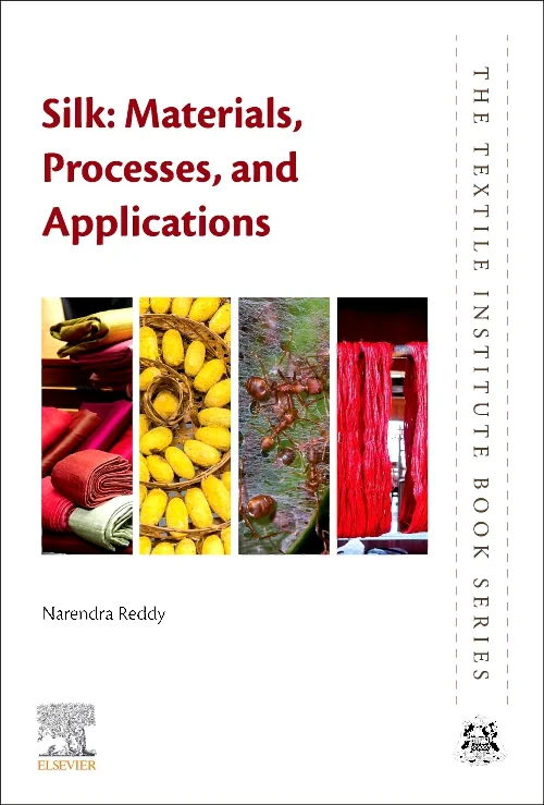 Coperta cărții "Silk: Materials, Processes, and Applications" de autor necunoscut