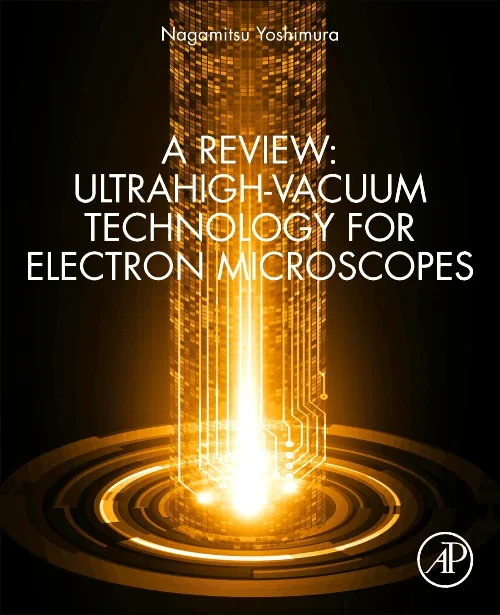 Coperta cărții "A Review: Ultrahigh-Vacuum Technology for Electron Microscopes" de autor necunoscut