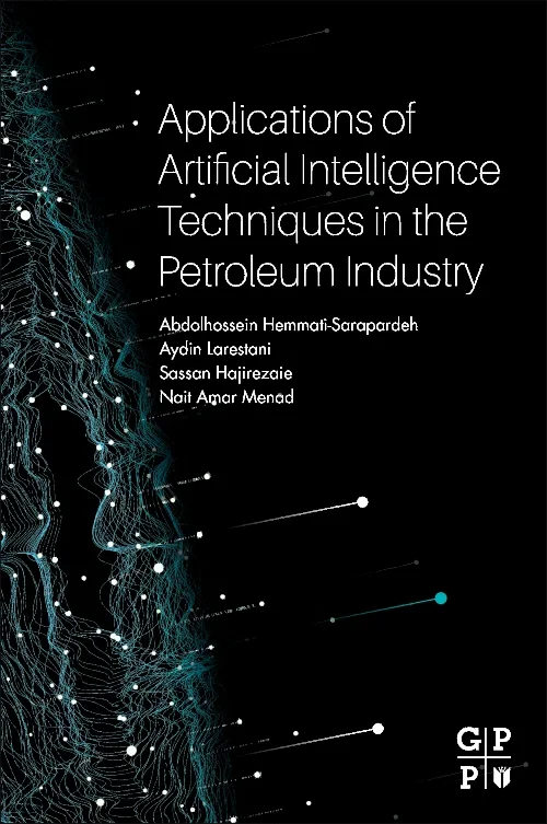 Coperta cărții "Applications of Artificial Intelligence Techniques in the Petroleum Industry" de autor necunoscut