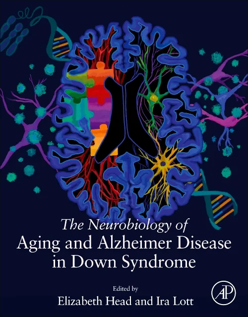 Coperta cărții "The Neurobiology of Aging and Alzheimer Disease in Down Syndrome" de autor necunoscut