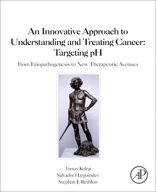 Coperta cărții "An Innovative Approach to Understanding and Treating Cancer: Targeting pH" de autor necunoscut