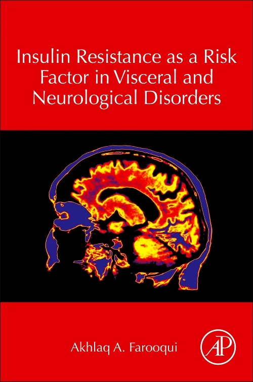 Coperta cărții "Insulin Resistance as a Risk Factor in Visceral and Neurological Disorders" de autor necunoscut