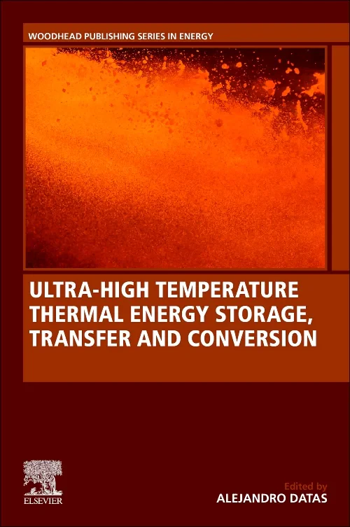 Coperta cărții "Ultra-High Temperature Thermal Energy Storage, Transfer and Conversion" de autor necunoscut