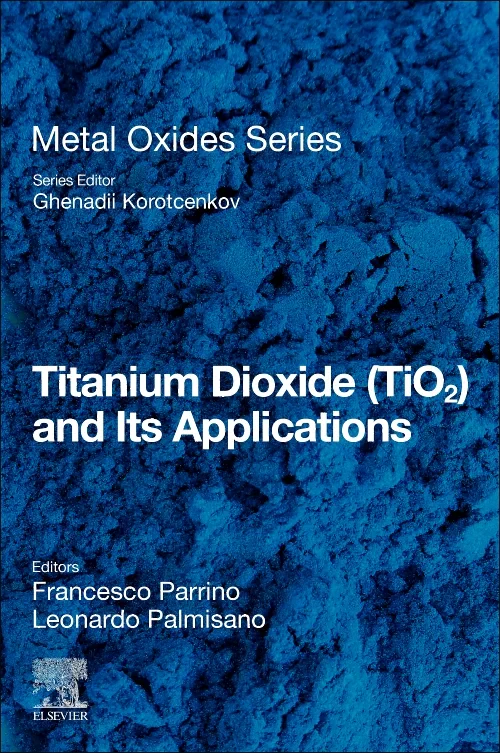 Coperta cărții "Titanium Dioxide (TiO2) and Its Applications" de autor necunoscut