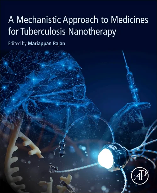 Coperta cărții "A Mechanistic Approach to Medicines for Tuberculosis Nanotherapy" de autor necunoscut