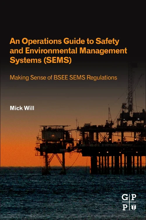 Coperta cărții "An Operations Guide to Safety and Environmental Management Systems (SEMS)" de autor necunoscut