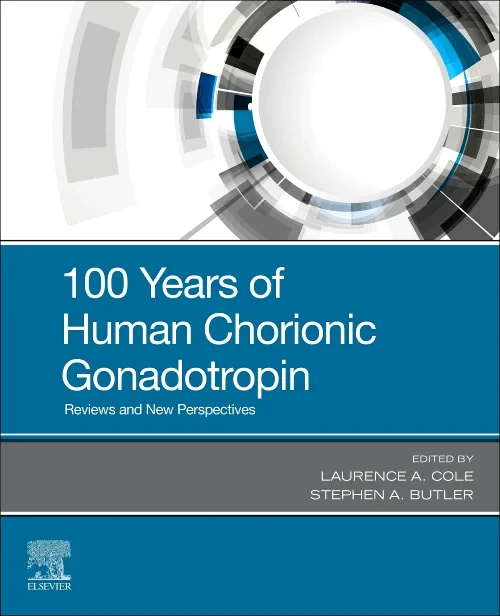 Coperta cărții "100 Years of Human Chorionic Gonadotropin" de autor necunoscut