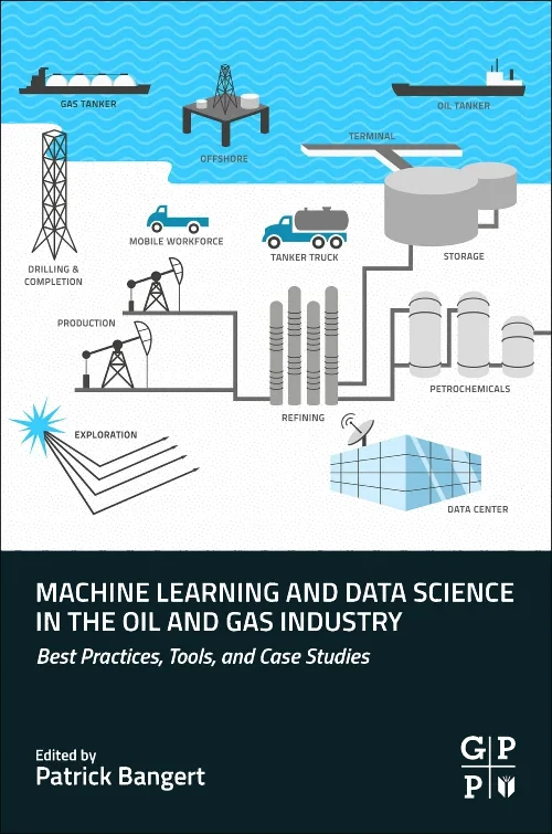 Coperta cărții "Machine Learning and Data Science in the Oil and Gas Industry" de autor necunoscut