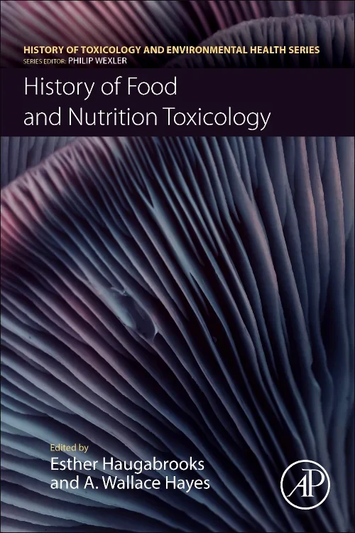 Coperta cărții "History of Food and Nutrition Toxicology" de autor necunoscut