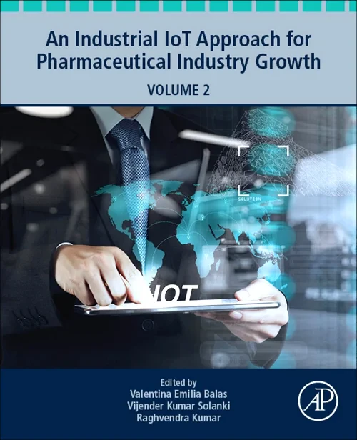 Coperta cărții "An Industrial IoT Approach for Pharmaceutical Industry Growth" de autor necunoscut