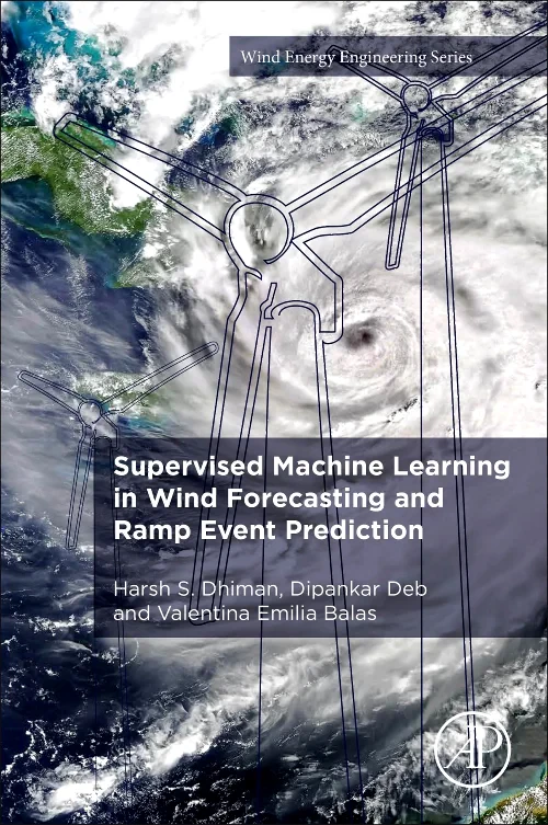 Coperta cărții "Supervised Machine Learning in Wind Forecasting and Ramp Event Prediction" de autor necunoscut