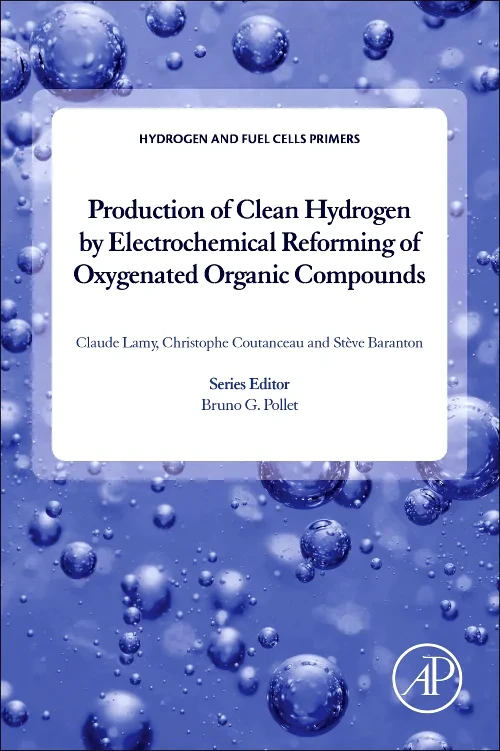 Coperta cărții "Production of Clean Hydrogen by Electrochemical Reforming of Oxygenated Organic Compounds" de autor necunoscut