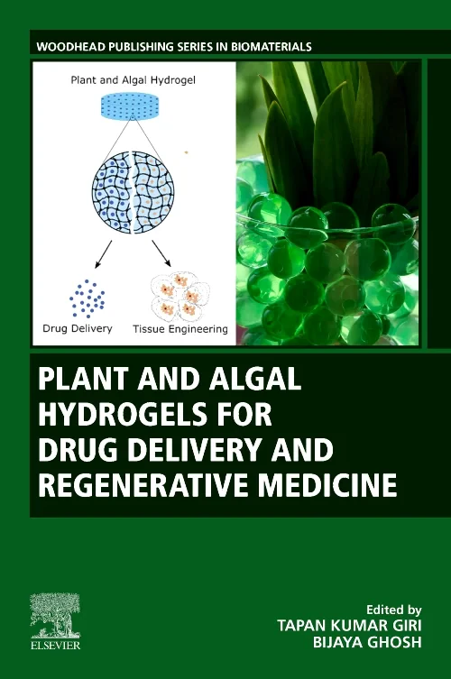 Coperta cărții "Plant and Algal Hydrogels for Drug Delivery and Regenerative Medicine" de autor necunoscut