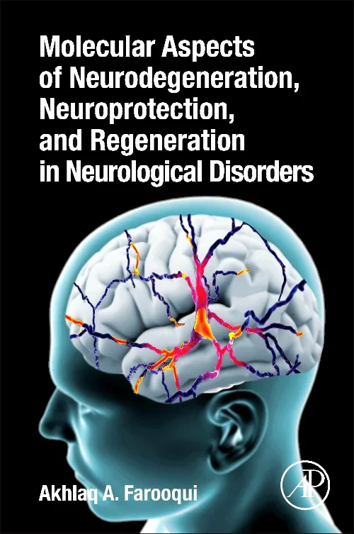 Coperta cărții "Molecular Aspects of Neurodegeneration, Neuroprotection, and Regeneration in Neurological Disorders" de autor necunoscut