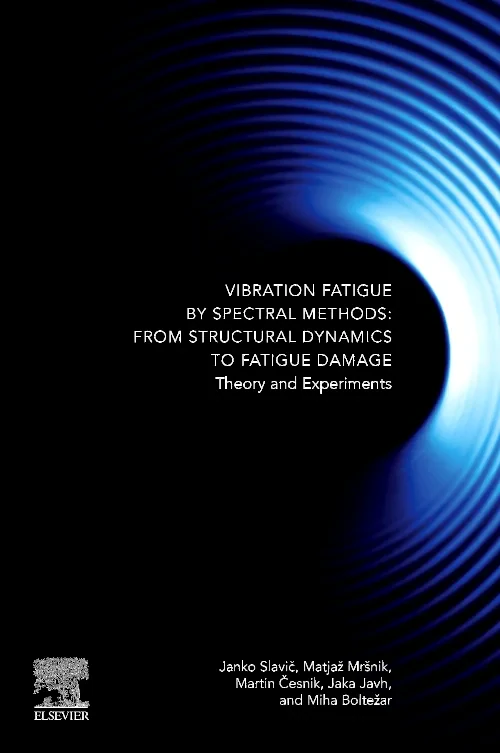 Coperta cărții "Vibration Fatigue by Spectral Methods" de autor necunoscut