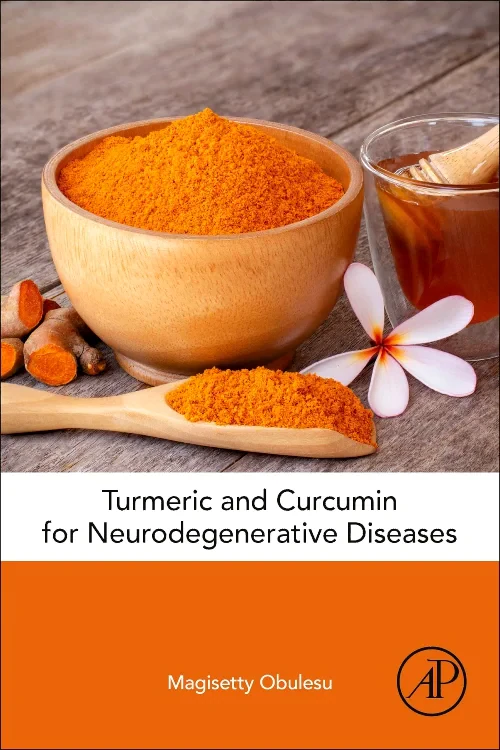 Coperta cărții "Turmeric and Curcumin for Neurodegenerative Diseases" de autor necunoscut