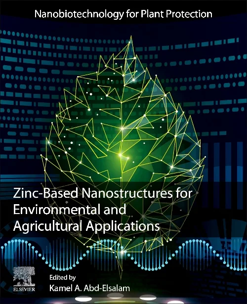 Coperta cărții "Zinc-Based Nanostructures for Environmental and Agricultural Applications" de autor necunoscut
