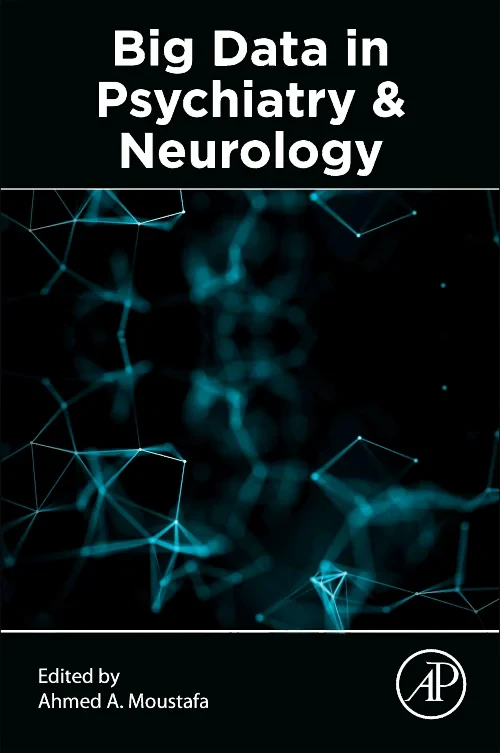 Coperta cărții "Big Data in Psychiatry and Neurology" de autor necunoscut