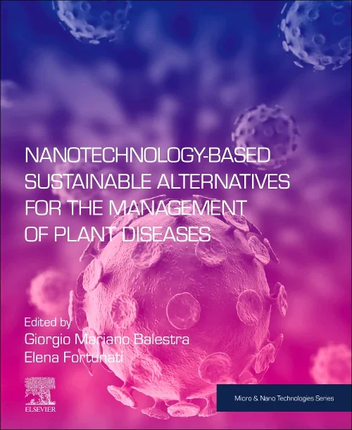 Coperta cărții "Nanotechnology-Based Sustainable Alternatives for the Management of Plant Diseases" de autor necunoscut