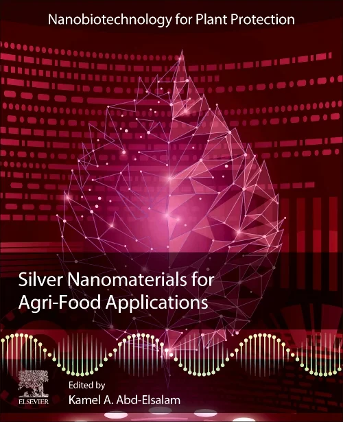 Coperta cărții "Silver Nanomaterials for Agri-Food Applications" de autor necunoscut