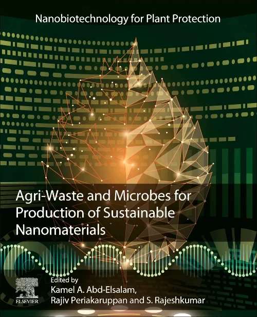 Coperta cărții "Agri-Waste and Microbes for Production of Sustainable Nanomaterials" de autor necunoscut