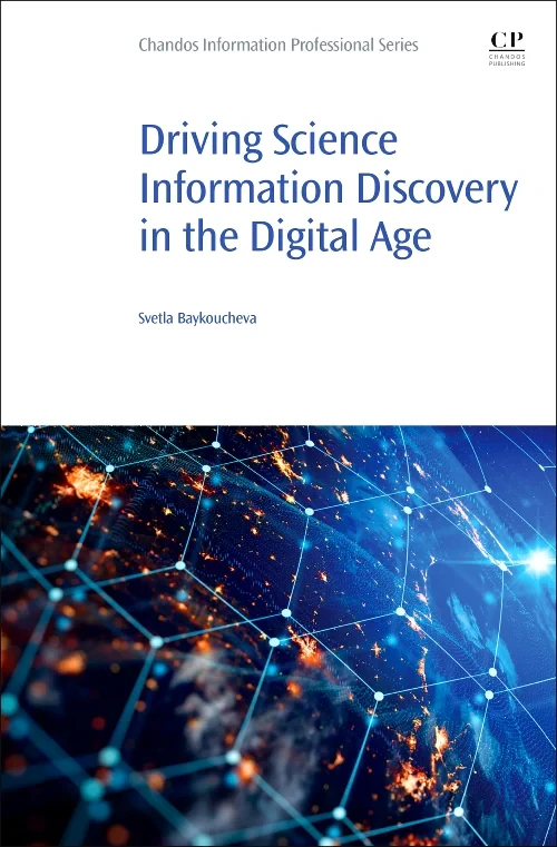 Coperta cărții "Driving Science Information Discovery in the Digital Age" de autor necunoscut