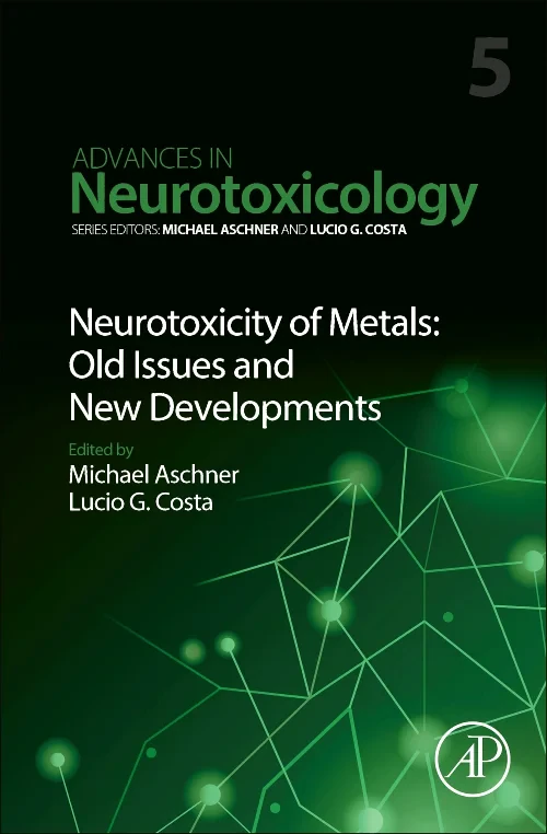 Coperta cărții "Neurotoxicity of Metals: Old Issues and New Developments" de autor necunoscut