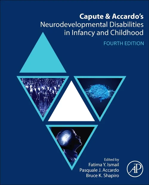 Coperta cărții "Capute and Accardo&#039;s Neurodevelopmental Disabilities in Infancy and Childhood" de autor necunoscut