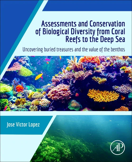 Coperta cărții "Assessments and Conservation of Biological Diversity from Coral Reefs to the Deep Sea" de autor necunoscut