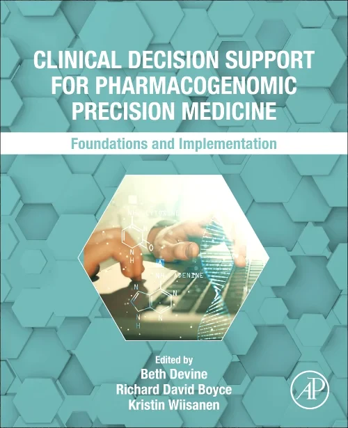Coperta cărții "Clinical Decision Support for Pharmacogenomic Precision Medicine" de autor necunoscut