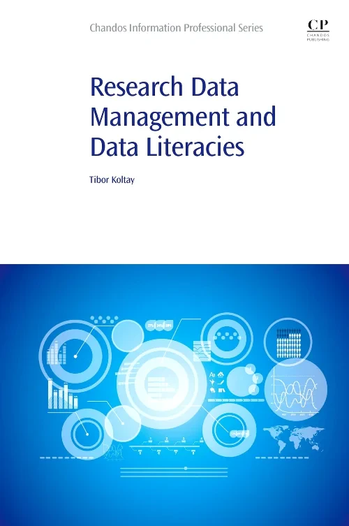 Coperta cărții "Research Data Management and Data Literacies" de autor necunoscut