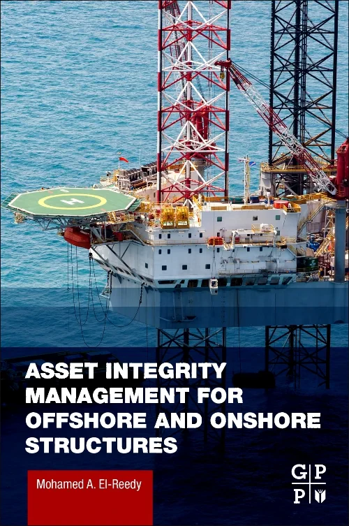 Coperta cărții "Asset Integrity Management for Offshore and Onshore Structures" de autor necunoscut
