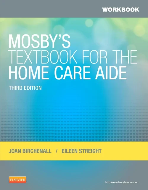 Coperta cărții "Workbook for Mosby&#039;s Textbook for the Home Care Aide" de autor necunoscut
