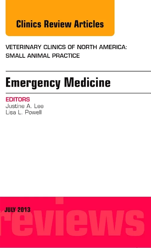 Coperta cărții "Emergency Medicine, An Issue of Veterinary Clinics: Small Animal Practice" de autor necunoscut