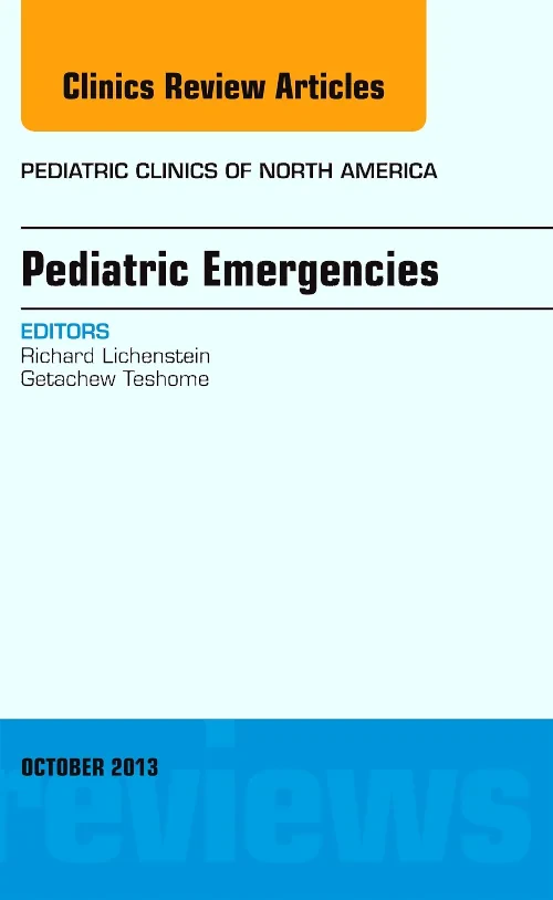 Coperta cărții "Pediatric Emergencies, An Issue of Pediatric Clinics" de autor necunoscut