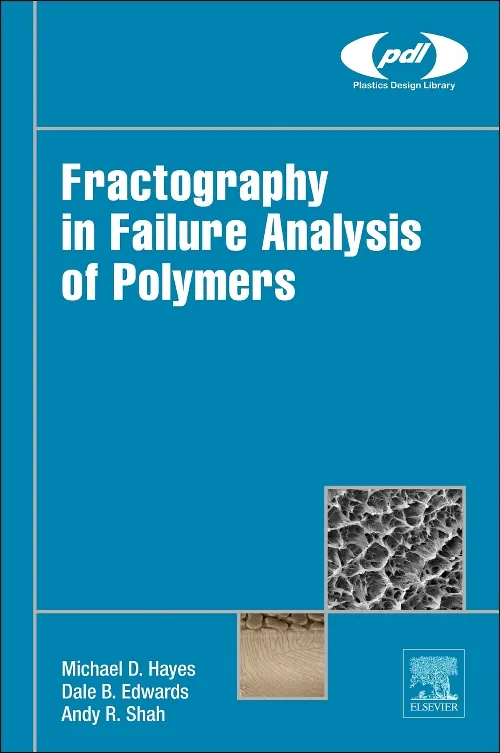 Coperta cărții "Fractography in Failure Analysis of Polymers" de autor necunoscut
