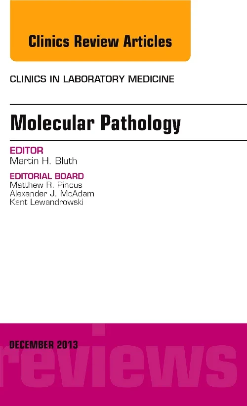 Coperta cărții "Molecular Pathology, An Issue of Clinics in Laboratory Medicine" de autor necunoscut