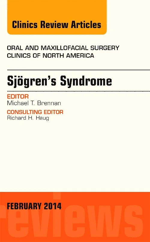 Coperta cărții "Sjogren’s Syndrome, An Issue of Oral and Maxillofacial Clinics of North America" de autor necunoscut