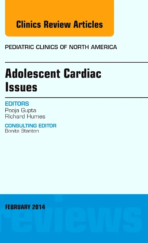Coperta cărții "Adolescent Cardiac Issues, An Issue of Pediatric Clinics" de autor necunoscut