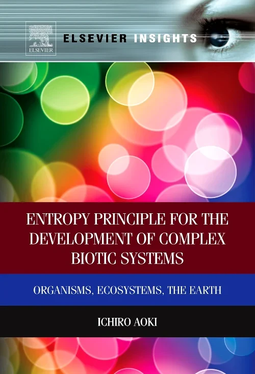 Coperta cărții "Entropy Principle for the Development of Complex Biotic Systems" de autor necunoscut