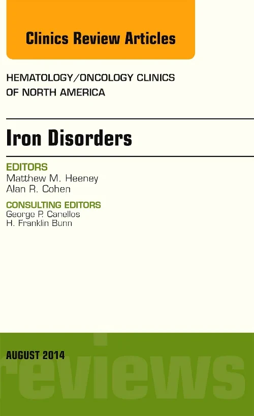 Coperta cărții "Iron Disorders, An Issue of Hematology/Oncology Clinics" de autor necunoscut