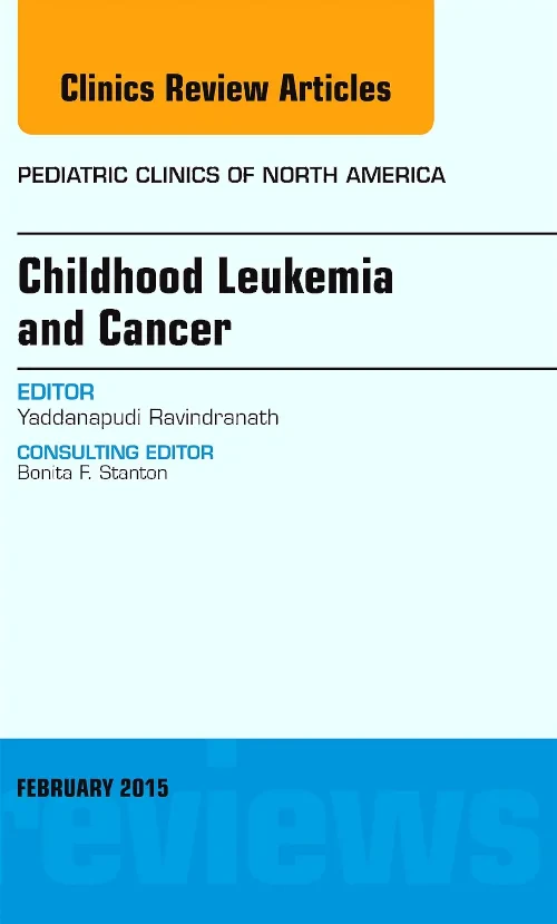 Coperta cărții "Childhood Leukemia and Cancer, An Issue of Pediatric Clinics" de autor necunoscut