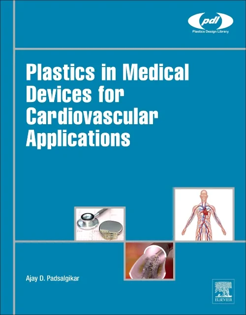 Coperta cărții "Plastics in Medical Devices for Cardiovascular Applications" de autor necunoscut