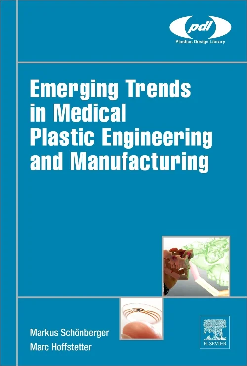 Coperta cărții "Emerging Trends in Medical Plastic Engineering and Manufacturing" de autor necunoscut