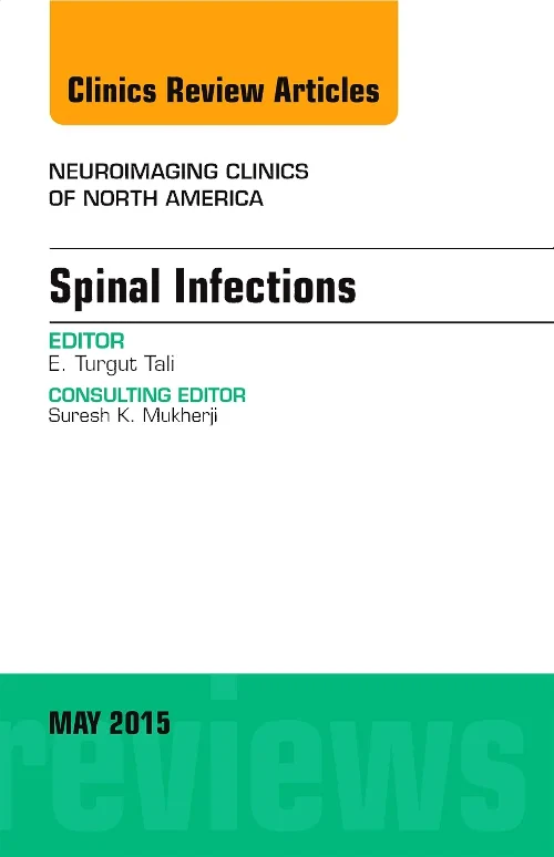 Coperta cărții "Spinal Infections, An Issue of Neuroimaging Clinics" de autor necunoscut