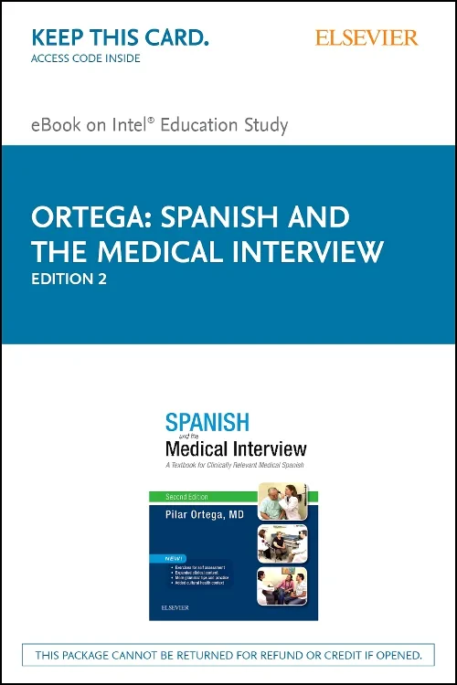Coperta cărții "Spanish and the Medical Interview Elsevier eBook on Intel Education Study (Retail Access Card)" de autor necunoscut