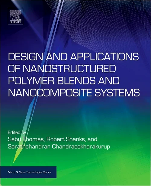 Coperta cărții "Design and Applications of Nanostructured Polymer Blends and Nanocomposite Systems" de autor necunoscut