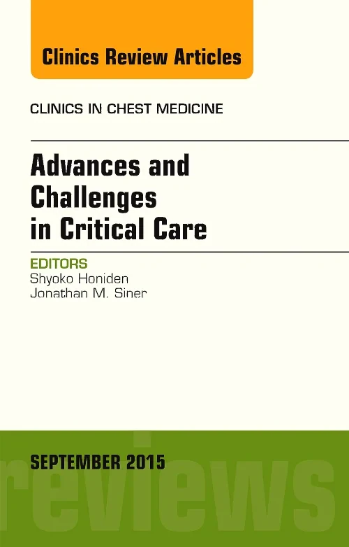 Coperta cărții "Advances and Challenges in Critical Care, An Issue of Clinics in Chest Medicine" de autor necunoscut
